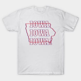 Iowa, Iowa, Iowa! T-Shirt